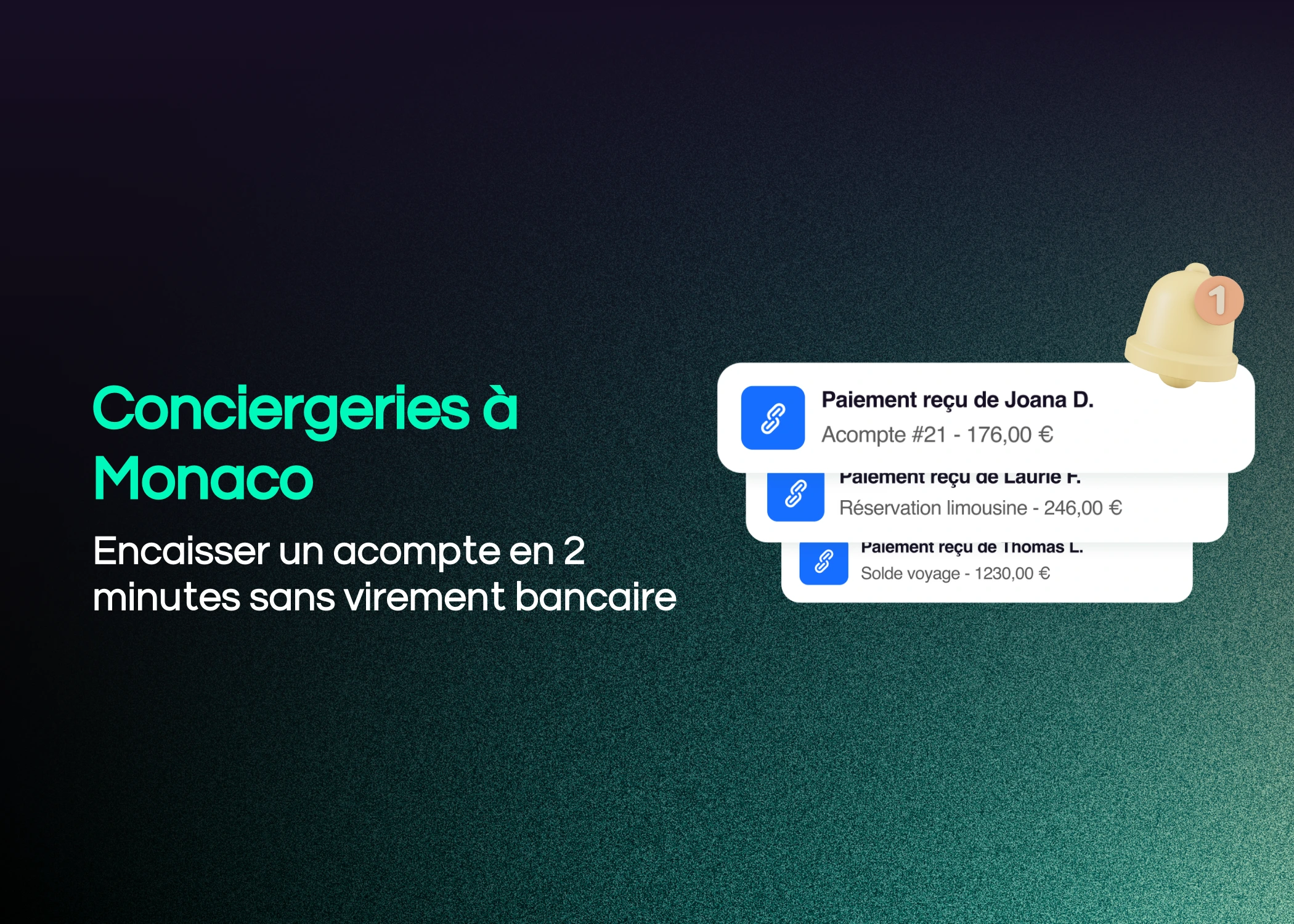 Conciergerie Monaco - Encaisser un acompte en 2 minutes sans virement bancaire