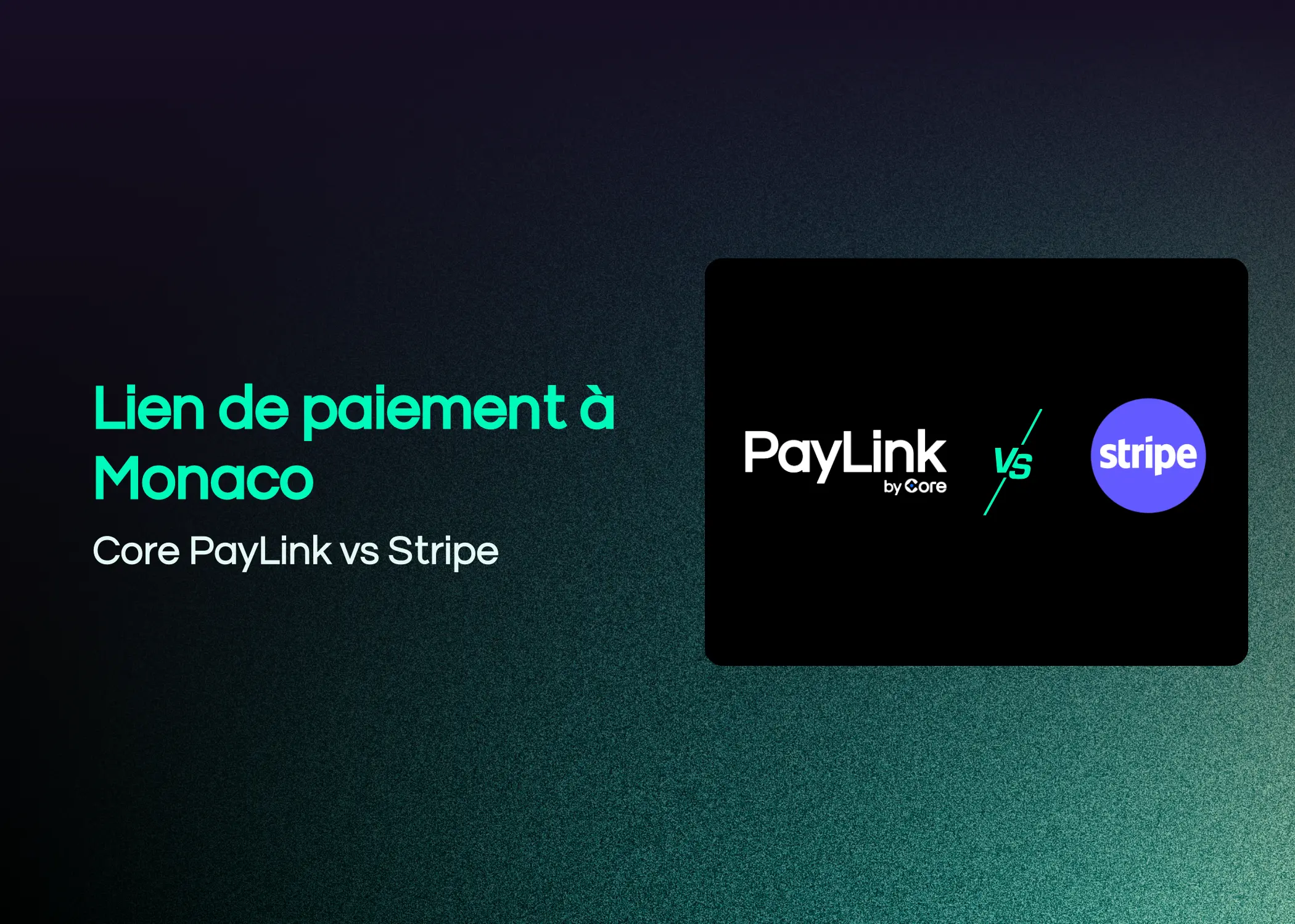Core PayLink vs Stripe